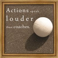 Actions Speak Louder than Coaches Fine Art Print