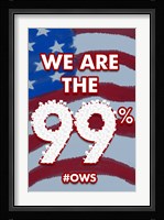 We are the Ninety Nine Fine Art Print