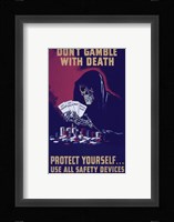 Don't Gamble With Death Fine Art Print