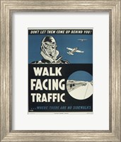Walk Facing Traffic Fine Art Print