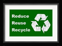 Reduce, Reuse, Recycle Fine Art Print