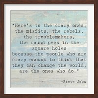 Here's to the Crazy Ones, Steve Jobs Quote Fine Art Print