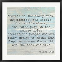 Here's to the Crazy Ones, Steve Jobs Quote Fine Art Print