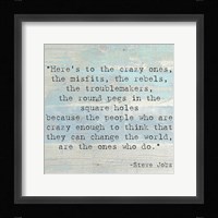 Here's to the Crazy Ones, Steve Jobs Quote Framed Print