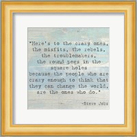 Here's to the Crazy Ones, Steve Jobs Quote Fine Art Print