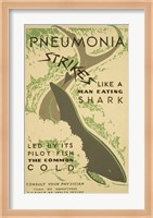 Pneumonia strikes like a man eating shark led by its pilot fish the common cold Consult your physician Fine Art Print