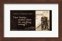After a Zeppelin Raid -- But Daddy, mother didn't do anything wrong! Fine Art Print