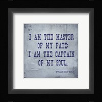 I Am The Master Of My Fate: I Am The Captain Of My Soul, Invictus Fine Art Print