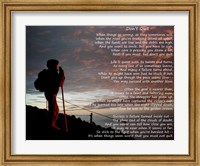 Don't Quit - hiker Fine Art Print