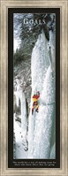 Goals-Ice Climber Fine Art Print