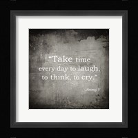 Take Time, Jimmy V Quote Framed Print