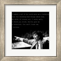 You Can't Trust Em, Jimmy V Fine Art Print