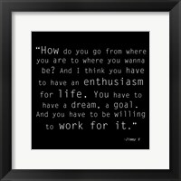 Enthusiasm for Life, Jimmy V Quote Framed Print