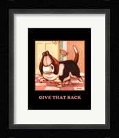 Give That Back Fine Art Print