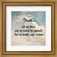 Truth 1 John 3:18 - Against the Sky Fine Art Print