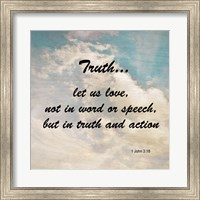 Truth 1 John 3:18 - Against the Sky Fine Art Print