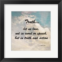 Truth 1 John 3:18 - Against the Sky Fine Art Print