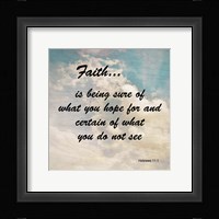 Faith Hebrews 11:1 Against the Sky Framed Print