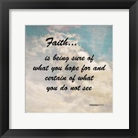 Faith Hebrews 11:1 Against the Sky Framed Print