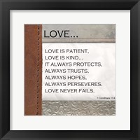 Love is Patient, Love is Kind Framed Print