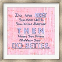 Do the Best You Can Fine Art Print