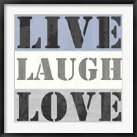 Live Laugh Love Fine Art Print