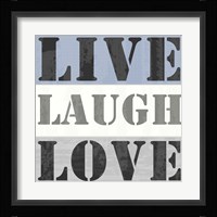 Live Laugh Love Fine Art Print