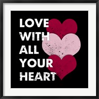 Love With All Your Heart Fine Art Print