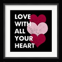 Love With All Your Heart Fine Art Print
