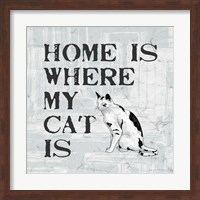 Home Is Where My Cat Is Fine Art Print
