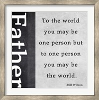 You May Be the World Fine Art Print