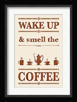 Wake Up And Smell The Coffee Fine Art Print