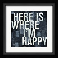 Here is Where Framed Print