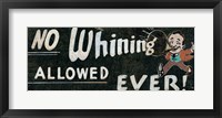 No Whining Allowed Fine Art Print