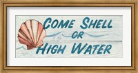 Come Shell or High Water Fine Art Print