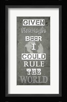 Given Enough Beer Fine Art Print