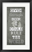 Given Enough Beer Fine Art Print