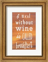 A Meal Without Wine - Orange Fine Art Print