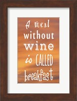 A Meal Without Wine - Orange Fine Art Print