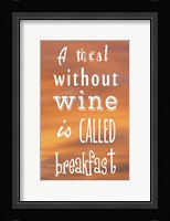 A Meal Without Wine - Orange Fine Art Print