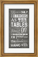 You are Only as Strong Fine Art Print