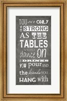 You are Only as Strong Fine Art Print