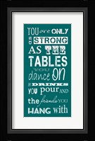 You are Only as Strong as the Friends You Hang With Fine Art Print
