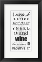 I Drink Coffee and Wine Fine Art Print