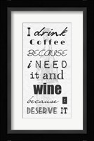 I Drink Coffee and Wine Fine Art Print