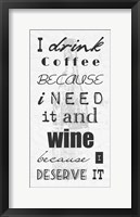 I Drink Coffee and Wine Fine Art Print
