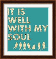 It Is Well With My Soul - Aqua Fine Art Print