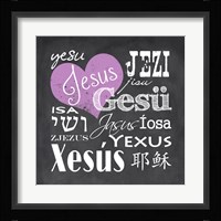 Jesus in Different Languages with Heart Fine Art Print