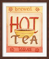 Hot Tea Fine Art Print
