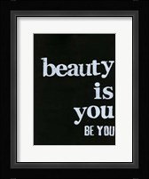 Be Beautiful IV Fine Art Print